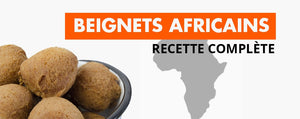 Recette Beignets Africains